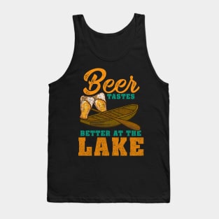 Beer Tastes Better At The Lake - Boat Fishing Gift Tank Top